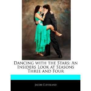  Dancing with the Stars An Insiders Look at Seasons Three 