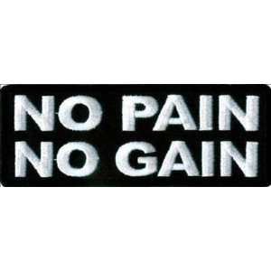  NO PAIN NO GAIN Funny Embroidered Fun Biker Vest Patch 