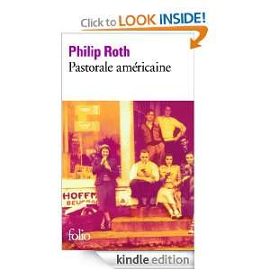 Pastorale américaine (Folio) (French Edition) Philip Roth, Josée 
