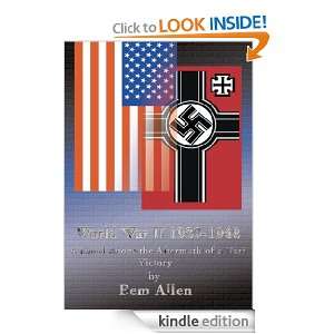 World War II 1939 1948 A Novel About the Aftermath of a Nazi Victory 