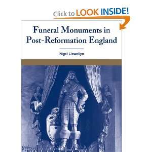  Funeral Monuments in Post Reformation England 