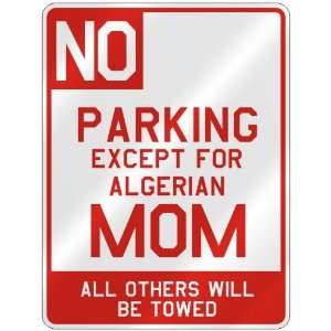   FOR ALGERIAN MOM  PARKING SIGN COUNTRY ALGERIA