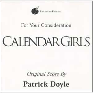   Calendar Girls   For Your Consideration for Best Original Score Music
