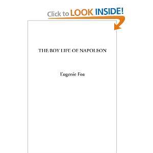    The Boy Life of Napoleon (9781414275956) Eugenie Foa Books