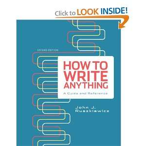  How to Write Anything: A Guide and Reference 