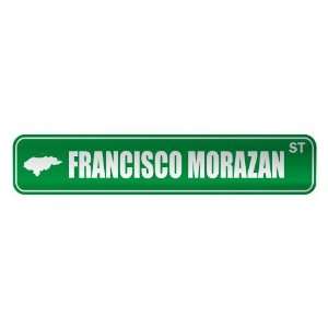   FRANCISCO MORAZAN ST  STREET SIGN CITY HONDURAS
