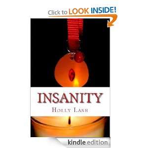Insanity (The Vampires Heart) Holly Lash  Kindle Store