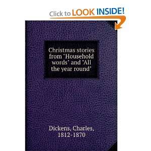   words and All the year round Charles, 1812 1870 Dickens Books