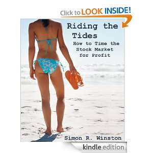 Riding the Tides How to Time the Stock Market for Profit Simon R 