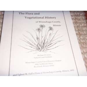  The Flora and Vegetational History of Winnebago County 