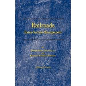  Railroads: Rates Service Management (Business Classics 