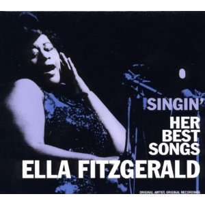  Singin Her Best Songs Ella Fitzgerald Music
