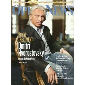  Opera News Magazine February 2012 Royal Treatment: Dmitri 