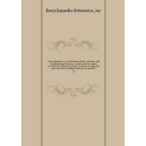  Encyclopaedia; or, A dictionary of arts, sciences, and 