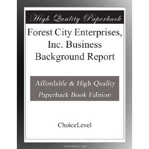  Forest City Enterprises, Inc. Business Background Report 