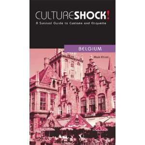  Belgium (CultureShock) (CultureShock) (9780462000015 