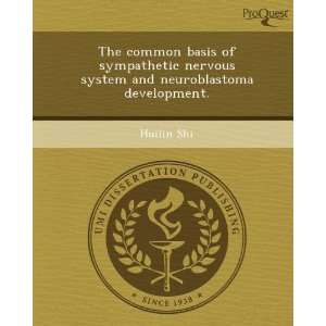  The common basis of sympathetic nervous system and 