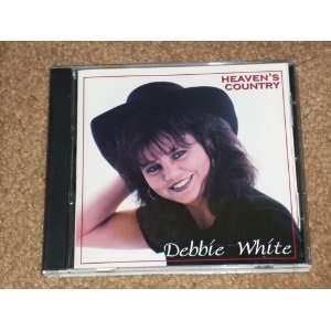  Heavens Country Debbie White Music