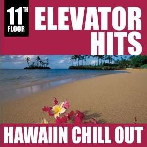   Elevator Hits, 11th Floor Hawaiian Chill Out Richard Rossbach Music