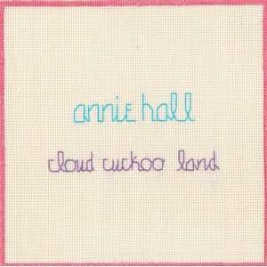  Cloud Cuckoo Land Annie Hall Music