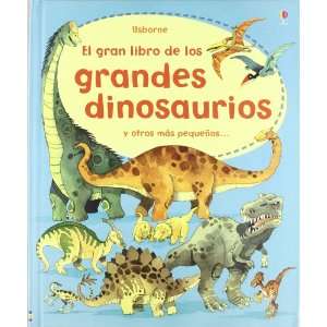  GRAN LIBRO DE LOS GRANDES DINOSAURIOS(9781409529392 