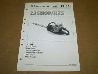 c228) Husqvarna Parts List 225H60/H75 Hedge Trimmer  