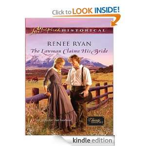 The Lawman Claims His Bride (Love Inspired Historical) Renee Ryan 