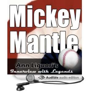  Ann Liguoris Audio Hall of Fame Mickey Mantle (Audible 