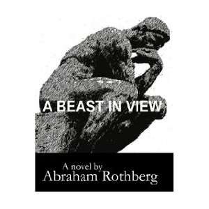  A Beast in View (9781411632004) Abraham Rothberg Books