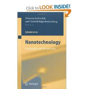Nanotechnology Assessment and Perspectives (Ethics of Science and 