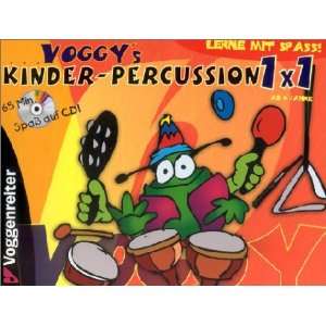  Voggys Kinder  Percussion 1 x 1. ( Ab 4 J.). Spass an der 