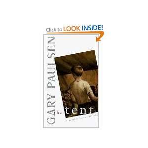    The Tent (Laurel Leaf Books) (9780440219194): Gary Paulsen: Books