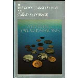  Striking Impressions (9780660121406) Royal Canadian Mint Books