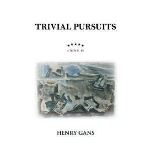  Trivial Pursuits (9781412098939) Henry Gans Books