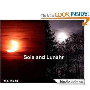 Sola and Lunahr (Favorite Fables, Tales, and Legends) E. W. Ling 