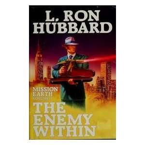   The Enemy Withing   Mission Earth, Volume Three: L. Ron Hubbard: Books