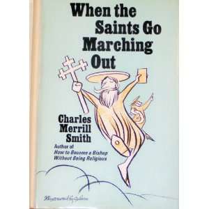  When the Saints Go Marching Out Charles Merrill Smith 