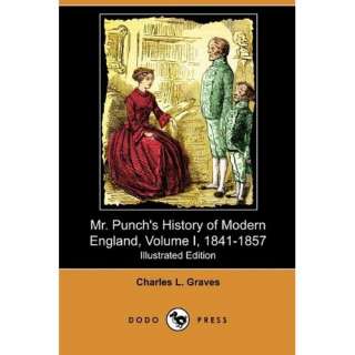  Mr. Punchs History of Modern England, Volume I, 1841 1857 