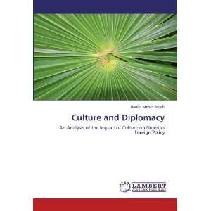 Culture and Diplomacy An Analysis of the Impact of Culture on Nigeria 