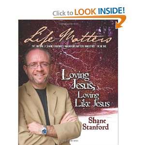 Life Matters Book One The Journal for Shane Stanfords Making Life 