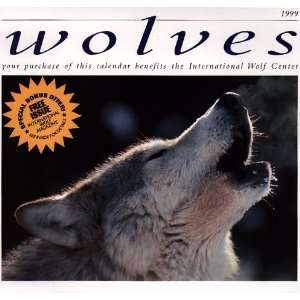   99 Wolves Calendar (9780896583863) International Wolf Center Books