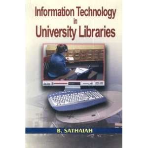  Information Technology in University Libraries 