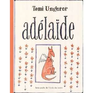  Adélaïde (9782211071109) Tomi Ungerer Books