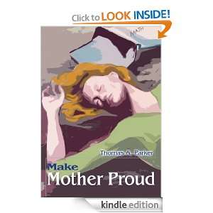 MAKE MOTHER PROUD Thomas Parker  Kindle Store