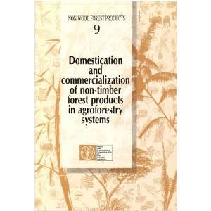  Domestication and Commercialization of Non Timber Forest Products 