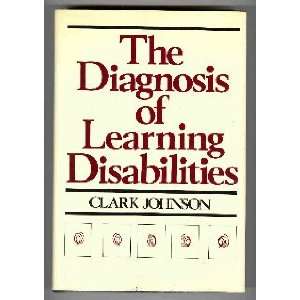   of Learning Disabilities (9780871082367): Clark Johnson: Books