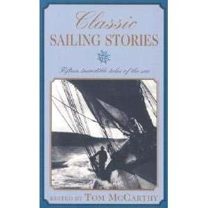   Classic Sailing Stories Fifteen Incredible Tales Toys & Games