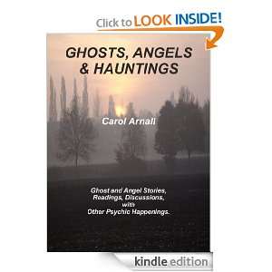 Ghosts, Angels & Hauntings Carol Arnall  Kindle Store