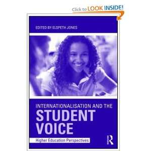 Internationalisation and the Student Voice: Higher Education 