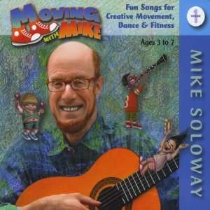   Moving With Mike Early Childhood Music for Mike Soloway Music